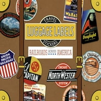 Стикери за пътуване: Железопътни линии в Америка Етикети за багаж