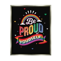 Ступел Индъстрис бъдете горди от себе си ЛГБТК фраза празнична Живопис сива плаваща рамка изкуство печат стена изкуство