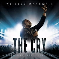 Уилям Макдауъл - The Cry - CD