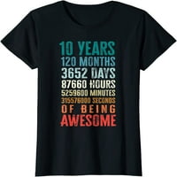 Забавни години месеци на страхотни подаръци за 10-ти рожден ден къса тениска на Seelve
