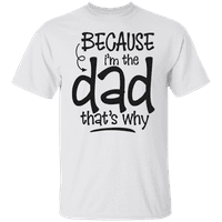 Графика Америка Ден на бащата, защото Аз съм татко Мъжка тениска