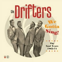 The Drifters - Трябва да пеем: The Soul Years 1962- - CD