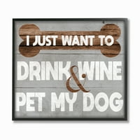 Ступел индустрии пият вино домашен любимец куче Смешно домашен любимец сива дума дизайн рамкирани стена изкуство от Дафни Полсели